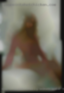 And i ocassionally women wake nude board in Belvidere!!!